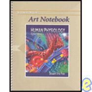 Art Notebook to accompany Human Physiology