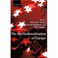 The Institutionalization of Europe