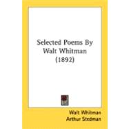 Selected Poems By Walt Whitman
