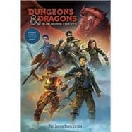 Dungeons & Dragons: Honor Among Thieves: The Junior Novelization (Dungeons &  Dragons: Honor Among Thieves)