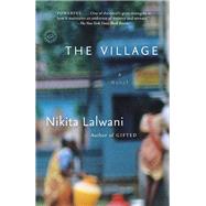 The Village A Novel