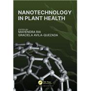 Nanotechnology in Plant Health