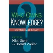 Who Owns Knowledge?: Knowledge and the Law