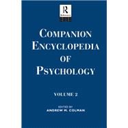 Companion Encyclopedia of Psychology: Volume Two