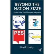 Beyond the Nation State Parties in the Era of Integration