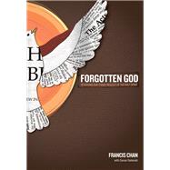 Forgotten God Reversing Our Tragic Neglect of the Holy Spirit,9781434767950