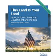 This Land Is Your Land: Introduction to American Government and Politics (Version 2.0) Bronze Level Pass