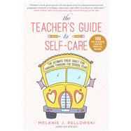 The Teacher's Guide to Self-care