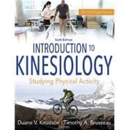Introduction to Kinesiology 6th Edition Ebook With HKPropel Access