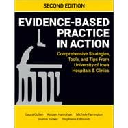 Evidence-Based Practice in Action, Second Edition