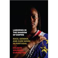 Laboring in the Shadow of Empire