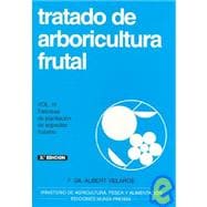 Tratado de Arboricultura Frutal Volumen III