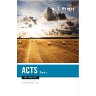Acts for Everyone: Chapters 1-12