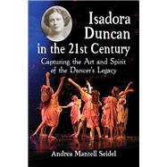 Isadora Duncan in the 21st Century