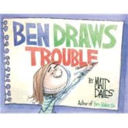 Ben Draws Trouble