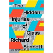 The Hidden Injuries of Class