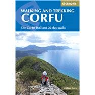 Walking and Trekking on Corfu The Corfu Trail And 22 Day-Walks