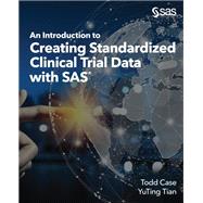 An Introduction to Creating Standardized Clinical Trial Data with SAS