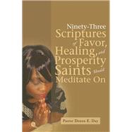 Ninety-three Scriptures of Favor, Healing, and Prosperity Saints Should Meditate on