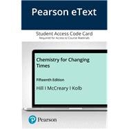 Pearson eText Chemistry for Changing Times -- Access Card