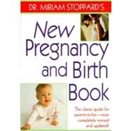 Dr. Miriam Stoppard's New Pregnancy and Birth Book