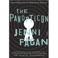 The Panopticon A Novel