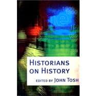 Historians on History