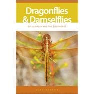 Dragonflies And Damselflies of Georgia And the Southeast