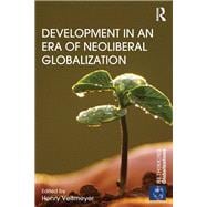 Development in an Era of Neoliberal Globalization