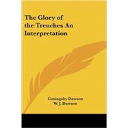 The Glory of the Trenches: An Interpretation