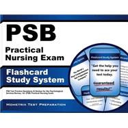 Psb Practical Nursing Exam Flashcard Study System: Psb Test Practice Questions & Review for the Psychological Services Bureau, Inc (Psb) Practical Nursing Exam