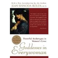Goddesses in Everywoman : A New Psychology of Women
