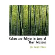 Culture and Religion in Some of Their Relations