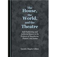 The House, the World, and the Theatre