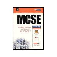 MCSE : System Administrator for SQL Server 7