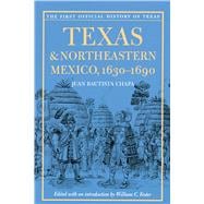 Texas & Northeastern Mexico, 1630-1690