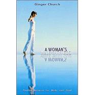 A Woman's Walk with God: Finding Balance for Body and Soul
