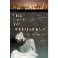 The Empress of Weehawken A Novel