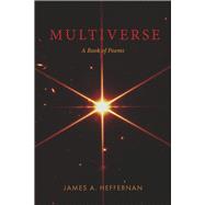 Multiverse A Book of Poems