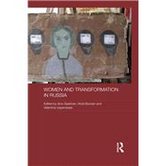 Women and Transformation in Russia
