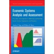 Economic Systems Analysis and Assessment Intensive Systems, Organizations,and Enterprises
