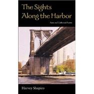 The Sights Along the Harbor: New and Collected Poems