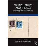 Politics, Ethics and the Self