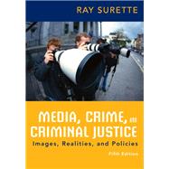 Media, Crime, and Criminal Justice