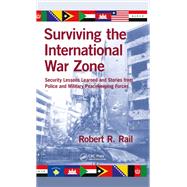 Surviving the International War Zone,9781439827956
