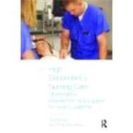 High Dependency Nursing Care: Observation, Intervention and Support for Level 2 Patients