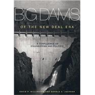 Big Dams of the New Deal Era