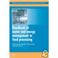 Handbook of water and energy management in food processing