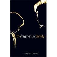 The Fragmenting Family