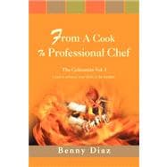 From a Cook to Professional Chef